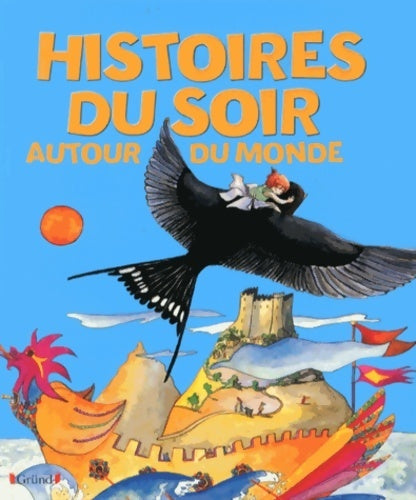 Livrenpoche : Histoires du soir autour du monde - Collectif - Livre