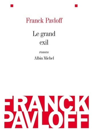 Livrenpoche : Le grand exil - Franck Pavloff - Livre