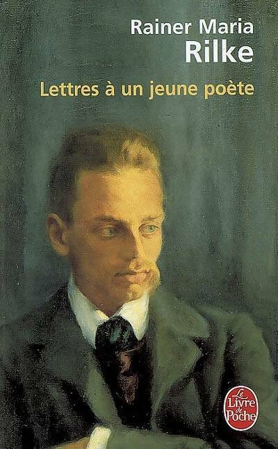 Lettres à un jeune poète - Rainer Maria Rilke - Livre