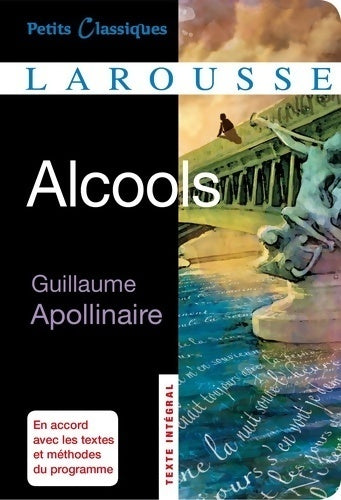 Livrenpoche : Alcools - Guillaume Apollinaire - Livre