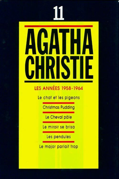 Livrenpoche : Intégrales Tome XI : Les années 1958-1964 - Agatha Christie - Livre