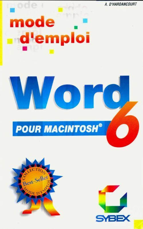 Livrenpoche : Microsoft Word 6 pour Macintosh - Anatole D'Hardancourt - Livre