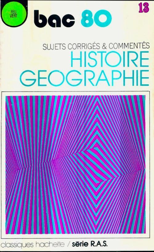 Livrenpoche : Histoire géographie bac 80 - Collectif - Livre