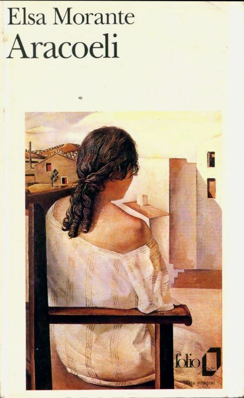 Aracoeli - Elsa Morante - Livre