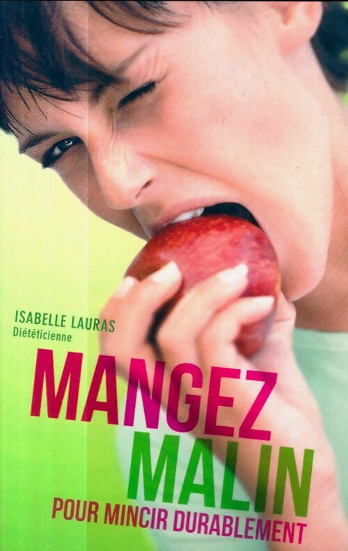 Livrenpoche : Mangez malin pour mincir durablement - Anne Dufour - Livre