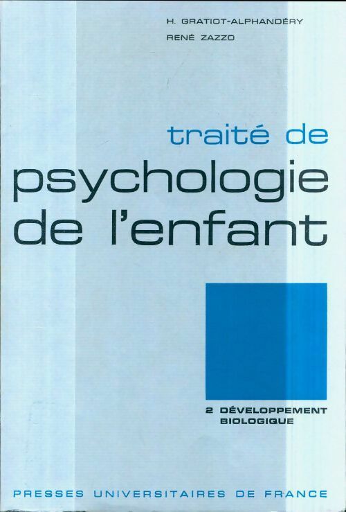 Livrenpoche : Traite de psychologie de l'enfant Tome I : Histoire et généralités - Collectif - Livre