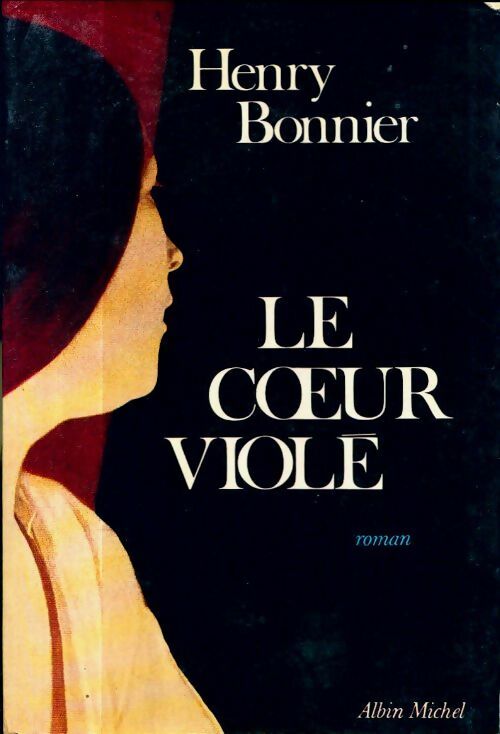 Livrenpoche : Le coeur volé - Henry Bonnier - Livre