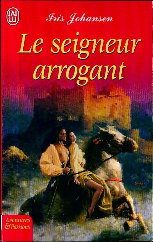 Livrenpoche : Le seigneur arrogant - Iris Johansen - Livre