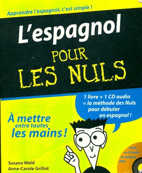 Livrenpoche : L'espagnol pour les nuls (1 livre + cd-audio) - Anne-Carole Grillot - Livre