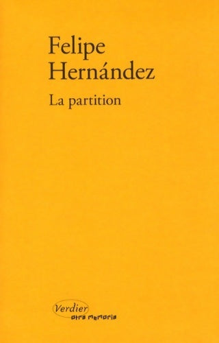 Livrenpoche : La partition - Felipe Hernandez - Livre