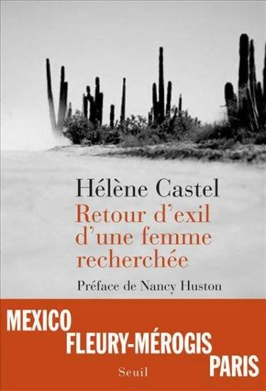 Retour d'exil d'une femme recherchée - Hélène Castel - Livre
