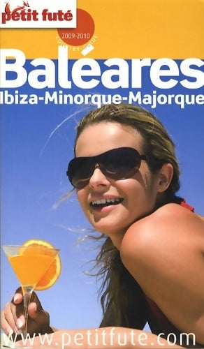 Livrenpoche : Baléares, Ibiza, Minorque, Majorque 2009-2010 - Dominique Auzias - Livre