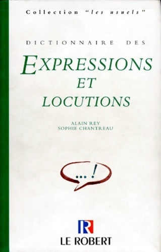Livrenpoche : Dictionnaire des expressions et des locutions - Alain Rey - Livre