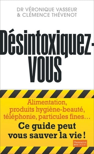 Livrenpoche : Désintoxiquez-vous - Véronique Vasseur, Clémence Thévenot - Livre