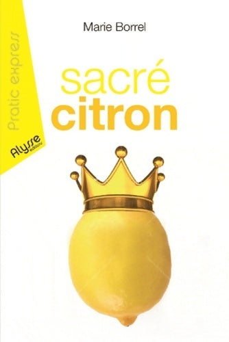 Livrenpoche : Sacré citron - Marie Borrel - Livre