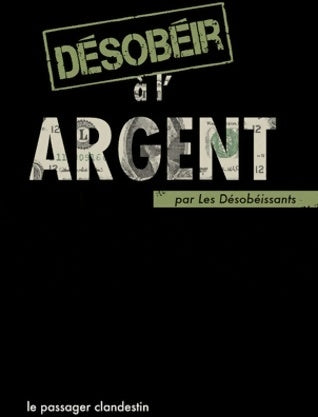 Livrenpoche : Désobéir à l'argent - Xavier Renou - Livre