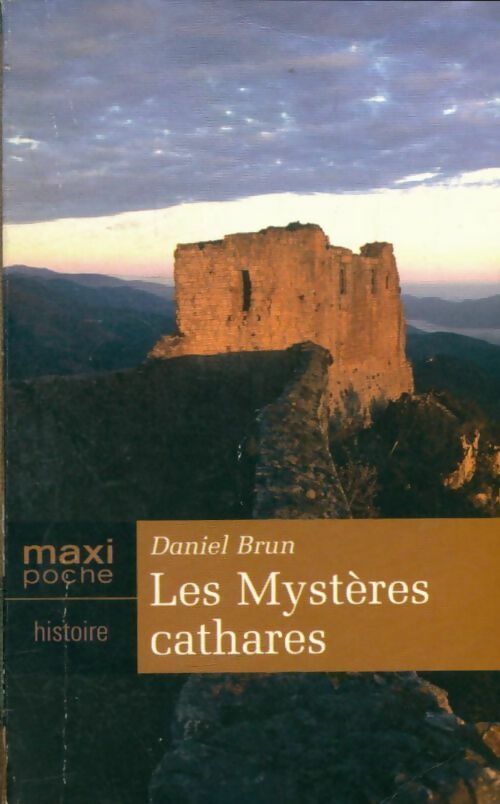 Livrenpoche : Les mystères cathares - Daniel Brun - Livre