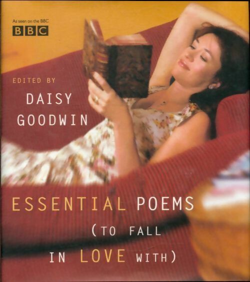Livrenpoche : Essential poems (to fall in love with) - Daisy Goodwin - Livre