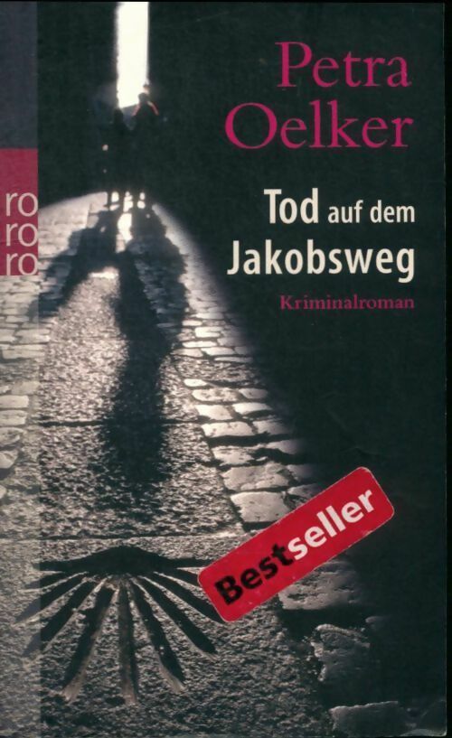 Livrenpoche : Tod auf dem jakobsweg - Petra Oelker - Livre