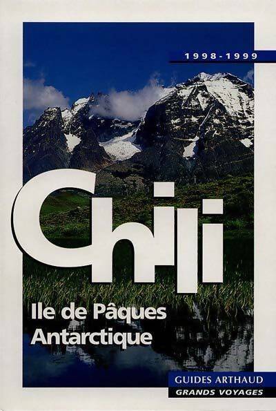 Livrenpoche : Chili, Ile de pâques, Antarctique 1998 - Collectif - Livre