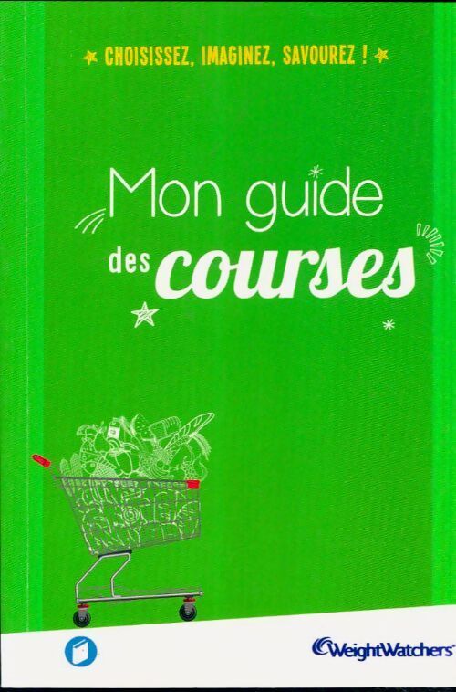 Livrenpoche : Mon guide des courses - Weight Watchers - Livre