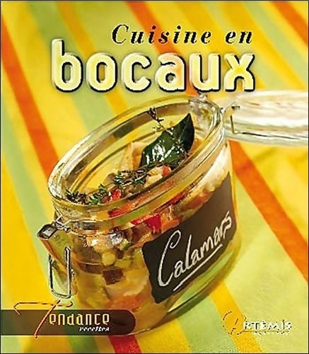 Cuisine en bocaux - Guillaume Mourton - Livre