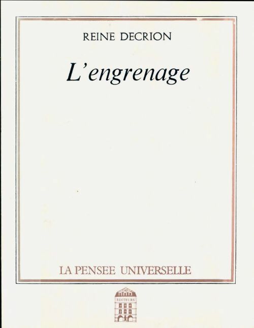 Livrenpoche : L'engrenage - Reine Decrion - Livre