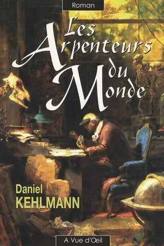 Livrenpoche : Les arpenteurs du monde - Daniel Kehlmann - Livre