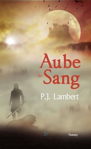 Livrenpoche : Aube de sang - P.J. Lambert - Livre
