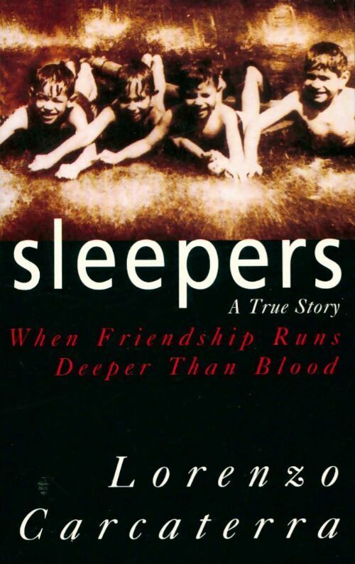 Livrenpoche : Sleepers - Lorenzo Carcaterra - Livre
