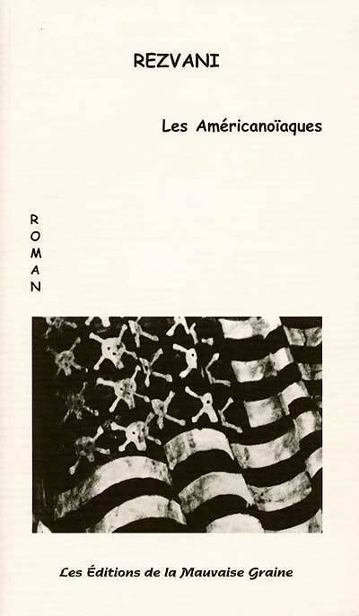 Livrenpoche : Les américanoïaques - Serge Rezvani - Livre
