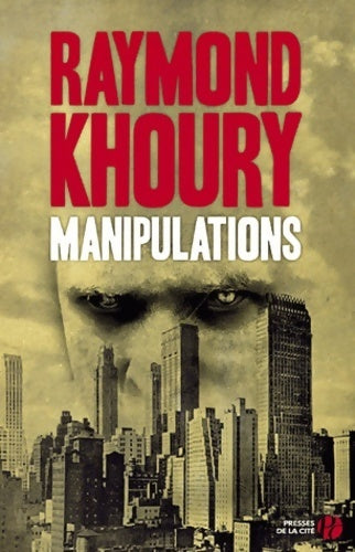 Livrenpoche : Manipulations - Raymond Khoury - Livre