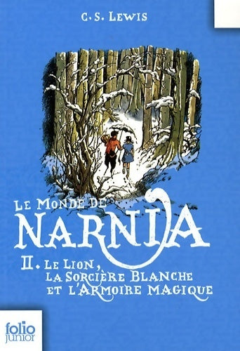Livrenpoche : Les chroniques de Narnia Tome II : L'armoire magique - Clive Staples Lewis - Livre