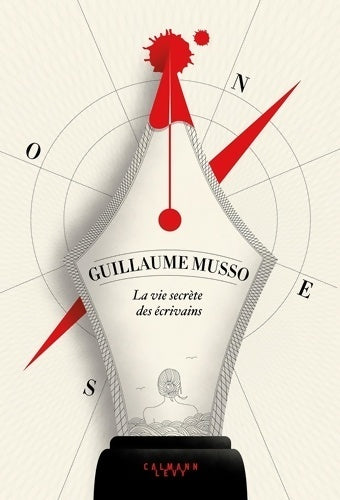 Livrenpoche : La vie secrète des écrivains - Guillaume Musso - Livre