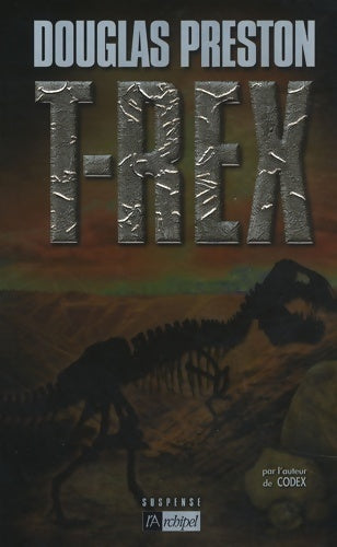 Livrenpoche : T-rex - Douglas Preston - Livre