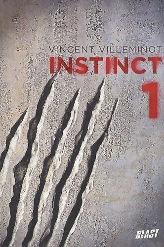 Livrenpoche : Instinct Tome I - Vincent Villeminot - Livre