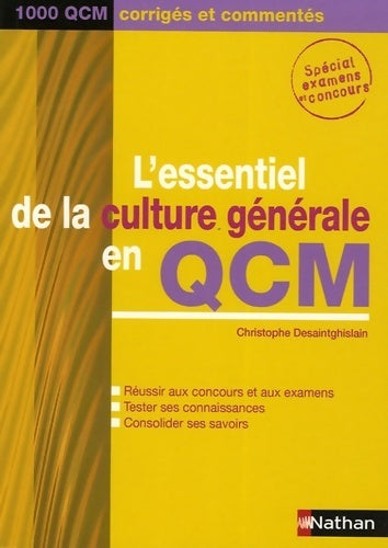 L'essentiel de la culture générale en QCM - Christophe Desaintghislain - Livre
