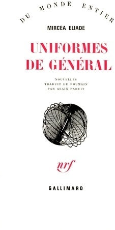 Livrenpoche : Uniformes de général - Mircea Eliade - Livre