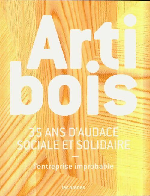Livrenpoche : Artibois - Collectif - Livre