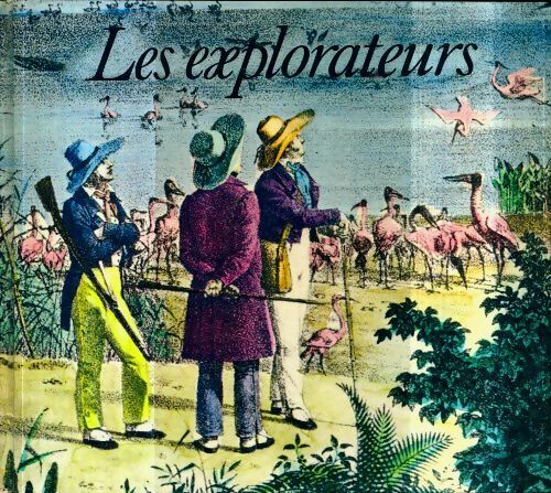 Livrenpoche : Les explorateurs - Michel Massian - Livre
