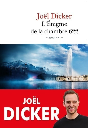 Livrenpoche : L'énigme de la chambre 622 - Joël Dicker - Livre