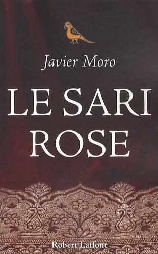 Livrenpoche : Le sari rose - Javier Moro - Livre