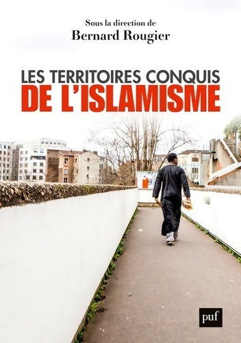 Livrenpoche : Les territoires conquis de l'islamisme - Bernard Rougier - Livre