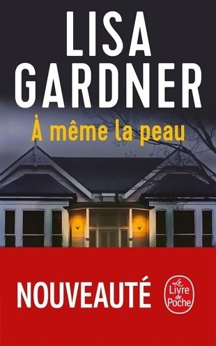 Livrenpoche : À même la peau - Lisa Gardner - Livre