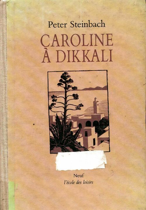Livrenpoche : Caroline à Dikkali - Peter Steinbach - Livre