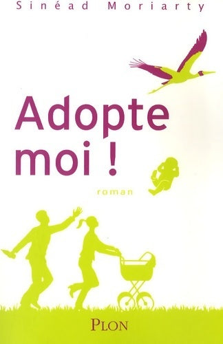 Livrenpoche : Adopte-moi ! - Sinead Moriarty - Livre
