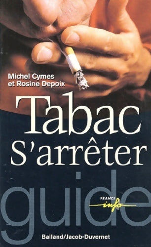 Livrenpoche : Tabac : S'arrêter - Michel Cymes - Livre