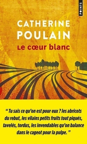 Livrenpoche : Le coeur blanc - Catherine Poulain - Livre