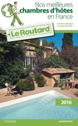 Livrenpoche : Nos meilleures chambres d'hôtes en France 2016 - Collectif - Livre