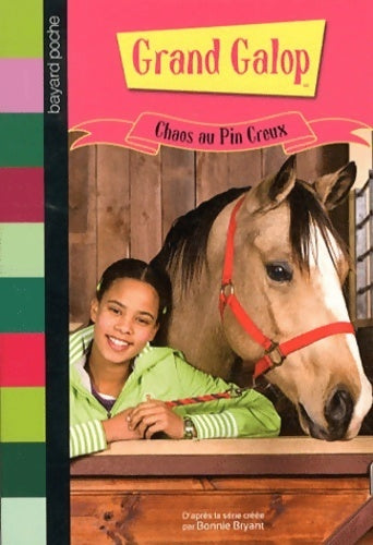 Livrenpoche : Chaos au Pin Creux - Bonnie Bryant - Livre